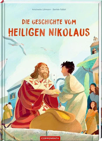 Die Geschichte vom heiligen Nikolaus von Antoinette Lühmann erzählt
